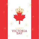 Happy Victoria Day Weekend!